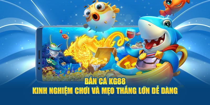 Bắn cá KG88 mang đến trải nghiệm giải trí sống động cùng cơ hội thắng lớn nhờ. Tham gia sảnh bắn cá để tận hưởng đồ họa sắc nét, phần thưởng hấp dẫn.