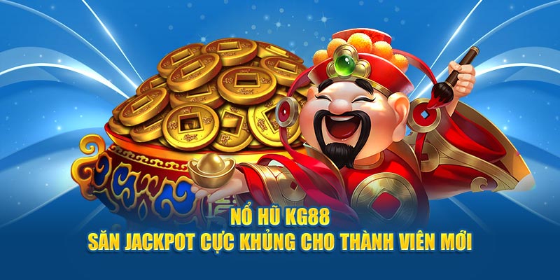 Khám phá cơ hội săn jackpot cực khủng tại Nổ Hũ KG88. Cơ hội trúng giải thưởng siêu khủng, trải nghiệm những phút giây hồi hộp và hấp dẫn như sau.